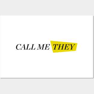 Call Me They - Yellow Highlight! Posters and Art